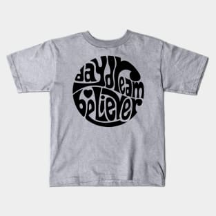 Daydream Believer Kids T-Shirt